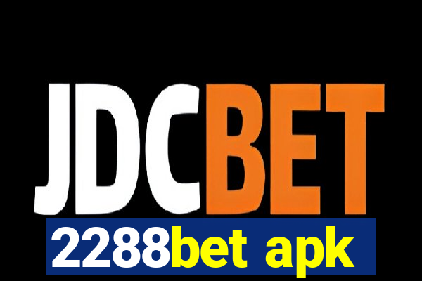 2288bet apk